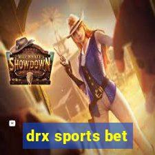 drx sports bet